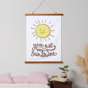 You Are My Sunshine Hanging Tapestry
