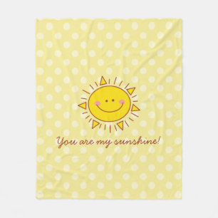 You Are My Sunshine Happy Cute Sunny Day Fleece Blanket