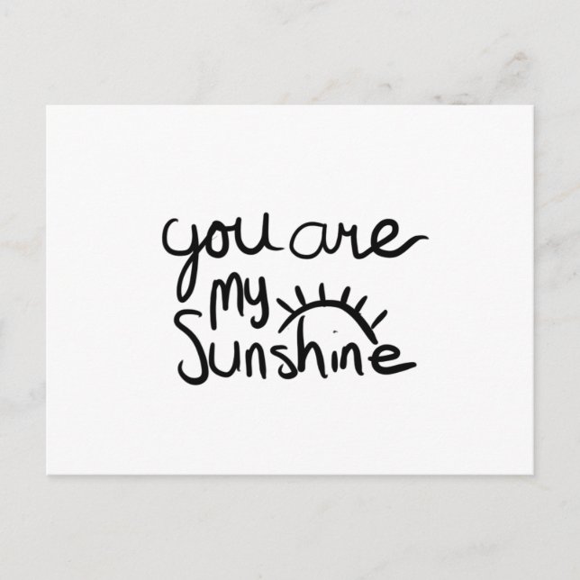 You are my sunshine holiday postcard (Front)
