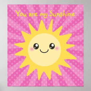 You are my sunshine in hot pink poster