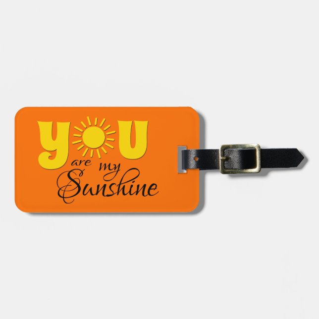 You are my sunshine luggage tag (Front Horizontal)