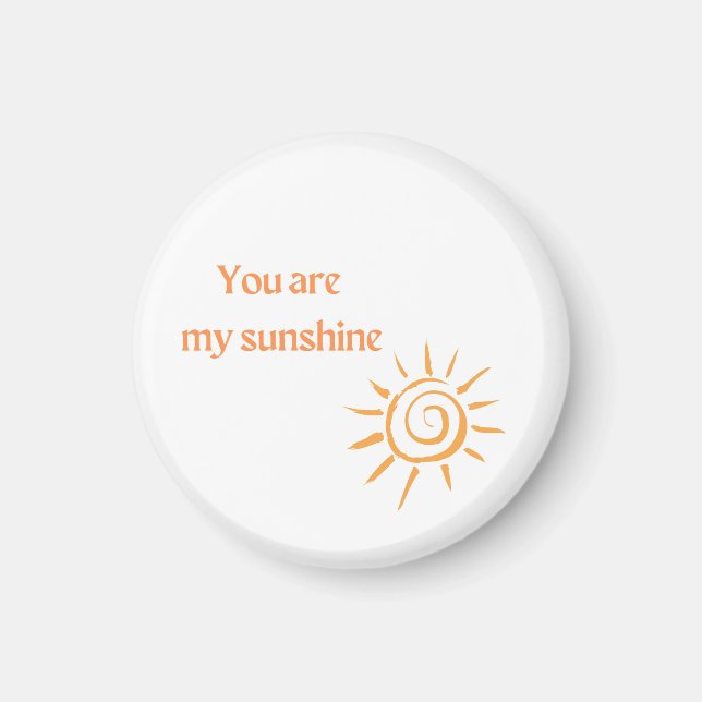You are my sunshine magnet (Front)