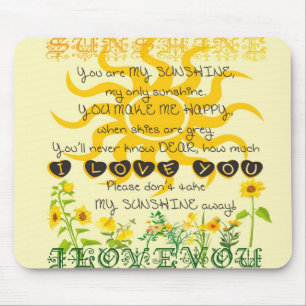 You are my sunshine... mouse mat
