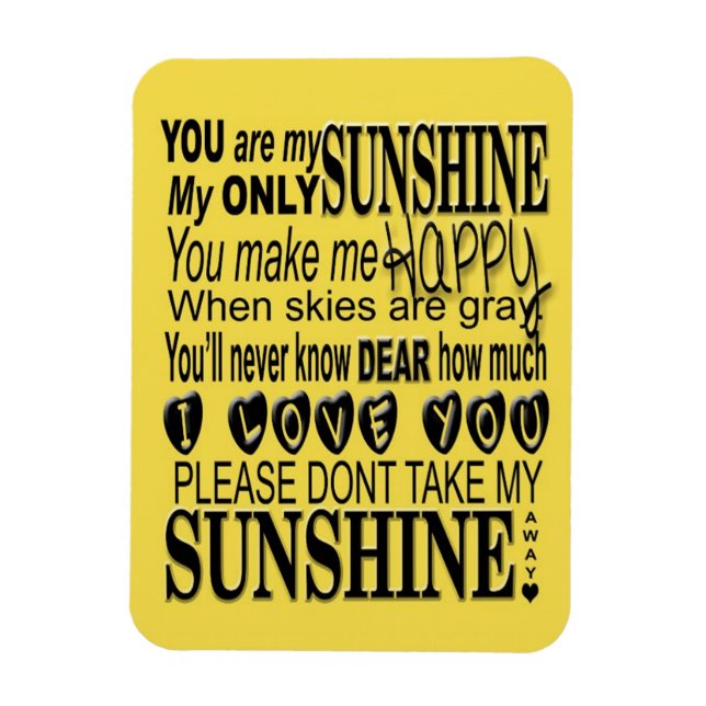 You Are My Sunshine, My Only Sunshin Magnet (Vertical)