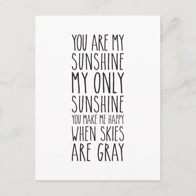 You are my sunshine my only sunshine postcard (Front)