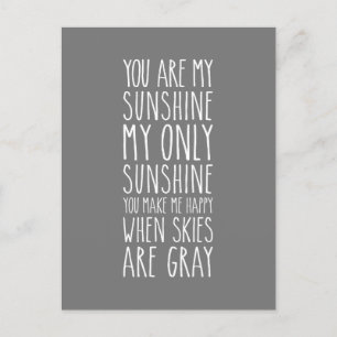 You are my sunshine my only sunshine postcard