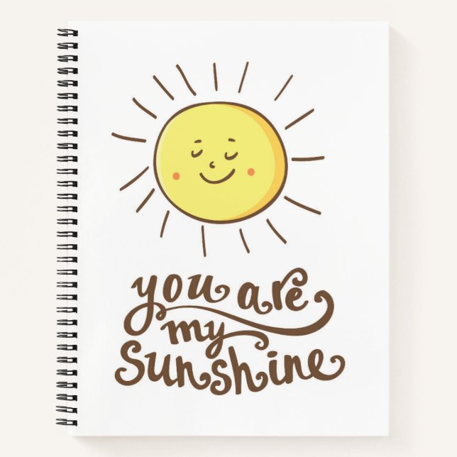 You Are My Sunshine Notebook (Front)