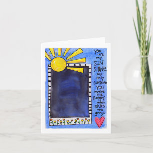 You are my Sunshine notecard