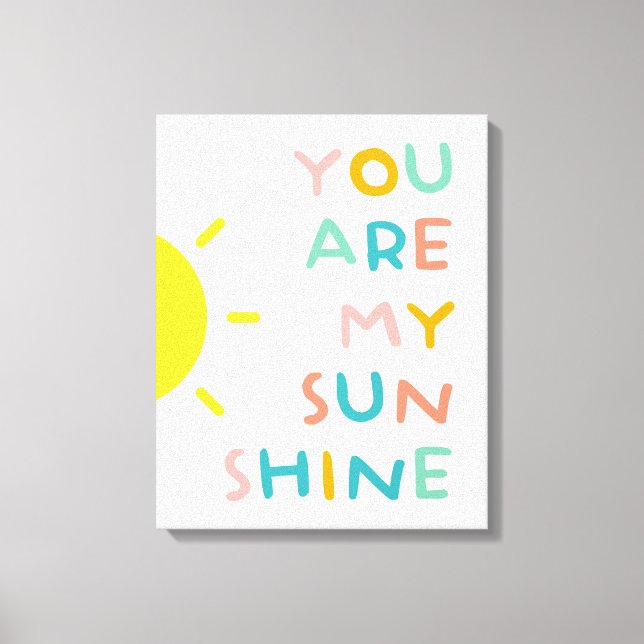 You Are My Sunshine Pastels Canvas Print (Front)