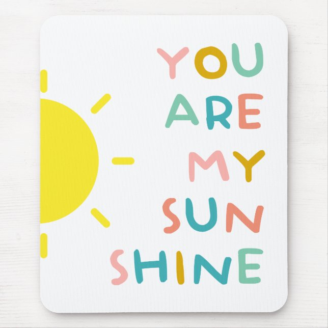 You Are My Sunshine Pastels Mouse Mat (Front)