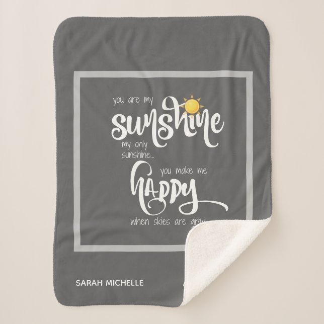 You are my sunshine, personalised grey sherpa blanket (Front)