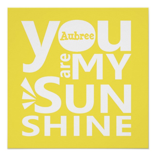 You Are My Sunshine Personalised Poster (Front)