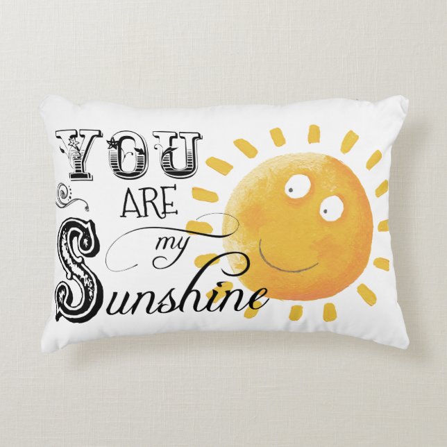 You Are My Sunshine Pillow (Front)