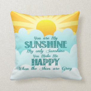 You are My Sunshine Pillow