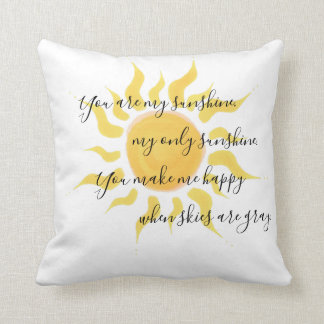 You Are My Sunshine Pillow
