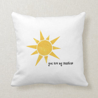 You Are My Sunshine Pillow