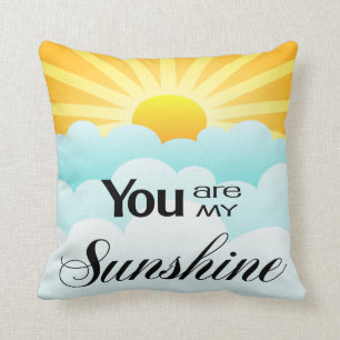 You are My Sunshine Pillow