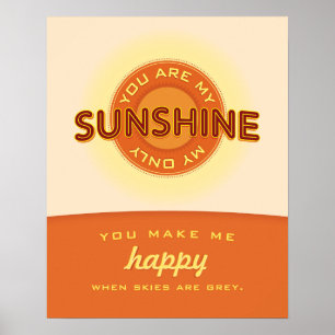 You are my sunshine. — post poster