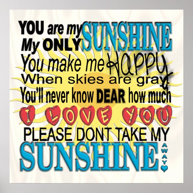 You Are My Sunshine Poster (Front)