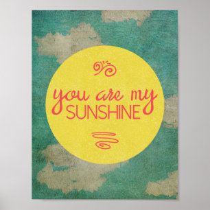 You Are My Sunshine Poster