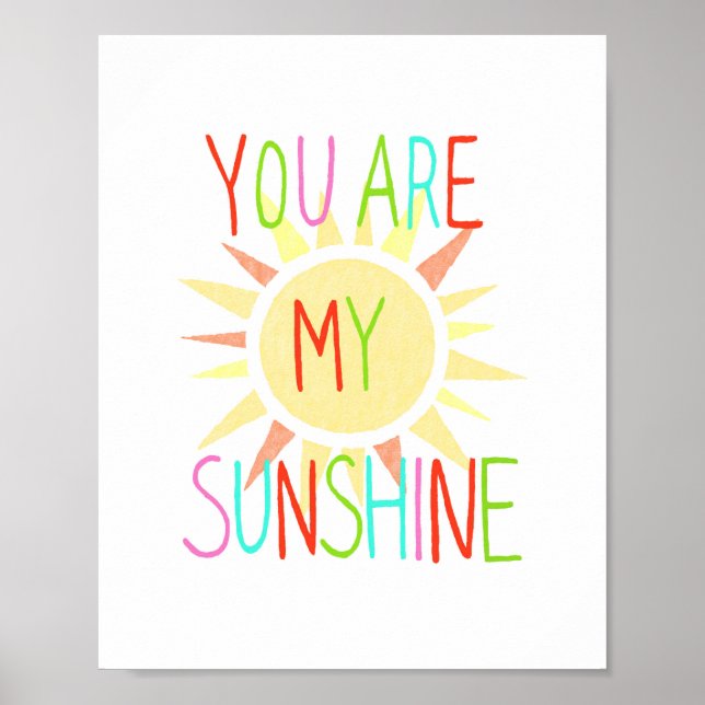 You are my sunshine Poster Happy Kids Nursery Art (Front)