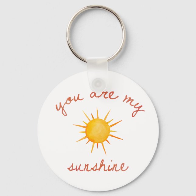 You Are My Sunshine Quote Art Key Ring (Front)