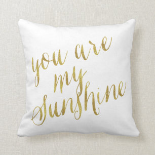 You Are My Sunshine Quote Faux Gold Foil Sparkly Cushion
