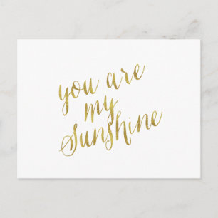 You Are My Sunshine Quote Faux Gold Foil Sparkly Postcard