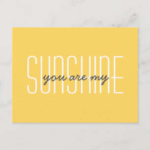 You Are My Sunshine Quote Typography Sunny Yellow Postcard