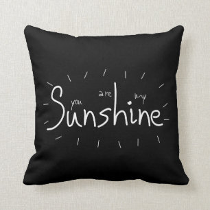 You are my Sunshine romantic saying Cushion