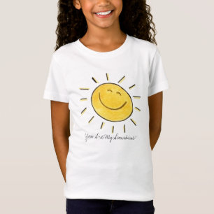 You Are My Sunshine! Shirt