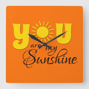 You are my sunshine square wall clock