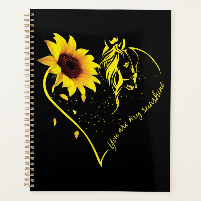 You Are My Sunshine Sunflower And Horse Planner (Front)