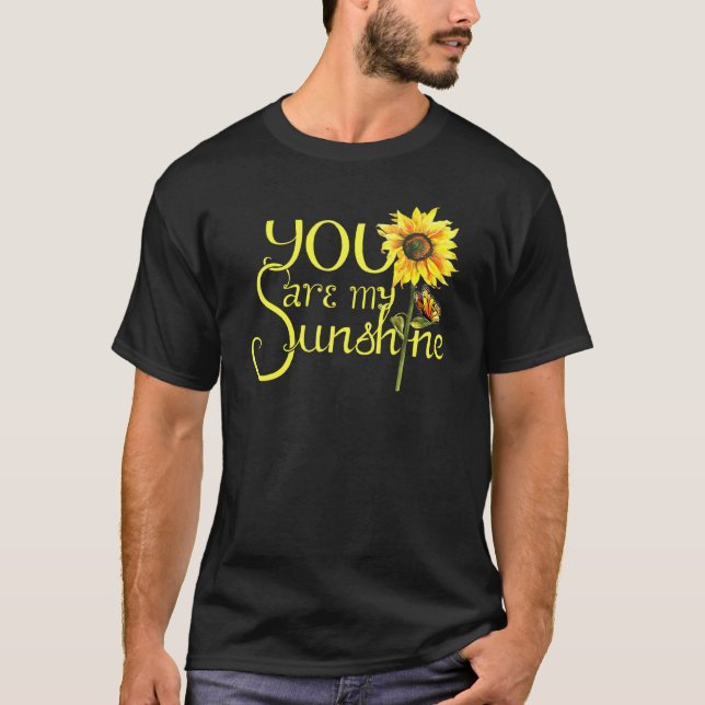 You Are My Sunshine Sunflower Butterfly T-Shirt (Front)