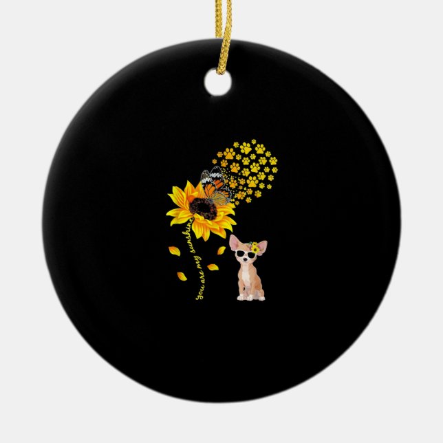 You Are My Sunshine Sunflower Chihuahua Men Women Ceramic Tree Decoration (Front)