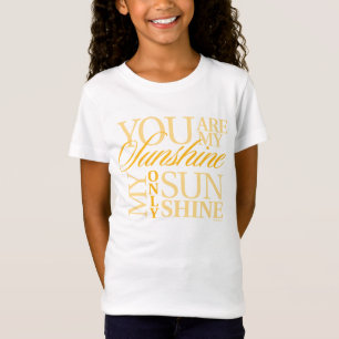 You Are My Sunshine T-Shirt