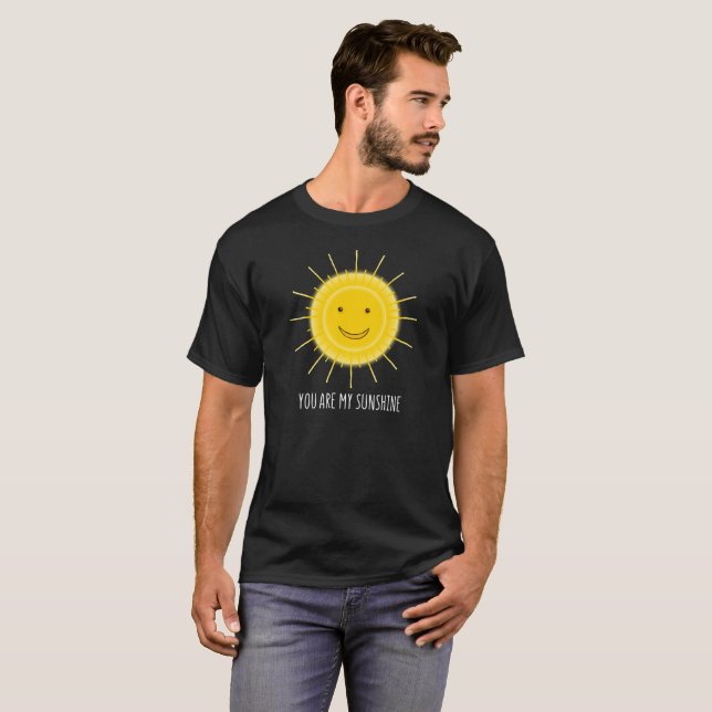 You are my sunshine T-Shirt (Front Full)