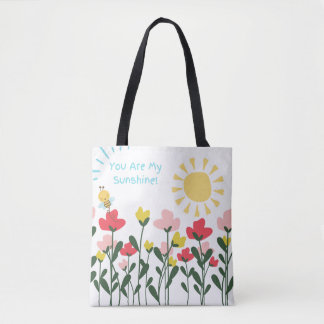 You are my Sunshine Tote Bag