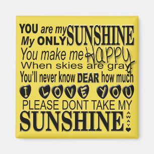 You Are My Sunshine Typography Magnet