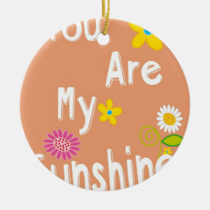 "You are my sunshine" Typography - Orange Ceramic Tree Decoration
