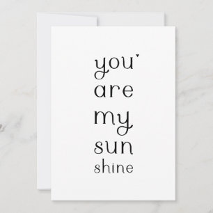 You are my sunshine - valentine card
