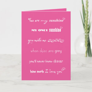 You Are My Sunshine Valentines Day Birthday Card