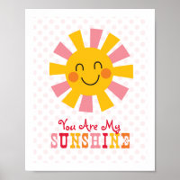 You Are My Sunshine Wall Art Poster