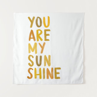 you are my sunshine wall hanging tapestry