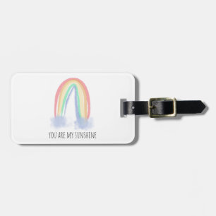 You are my sunshine watercolor painted rainbow luggage tag