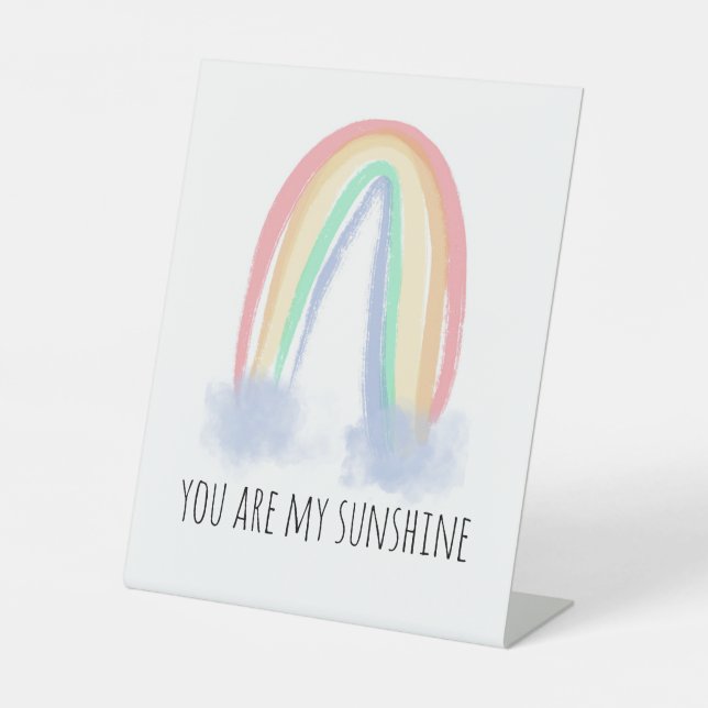 You are my sunshine watercolor painted rainbow  pedestal sign (Front)