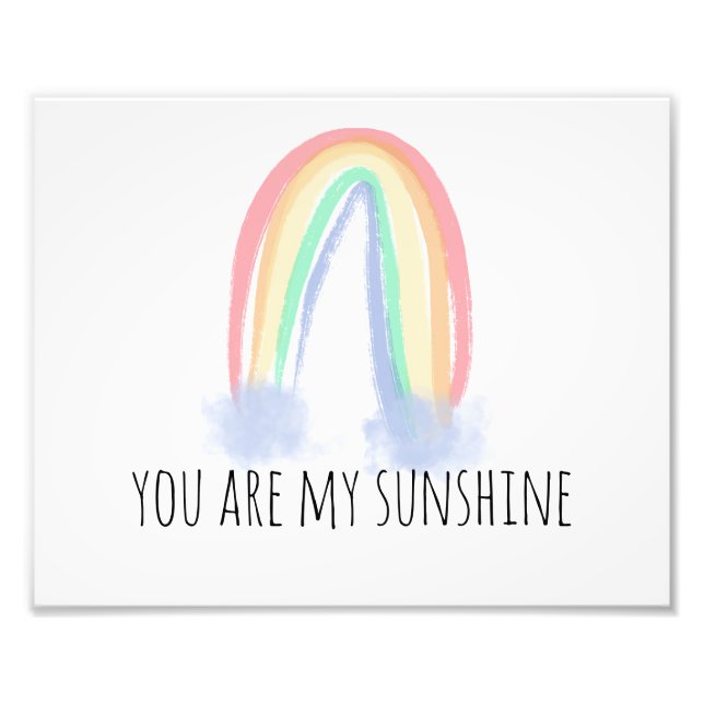 You are my sunshine watercolor painted rainbow  photo print (Front)