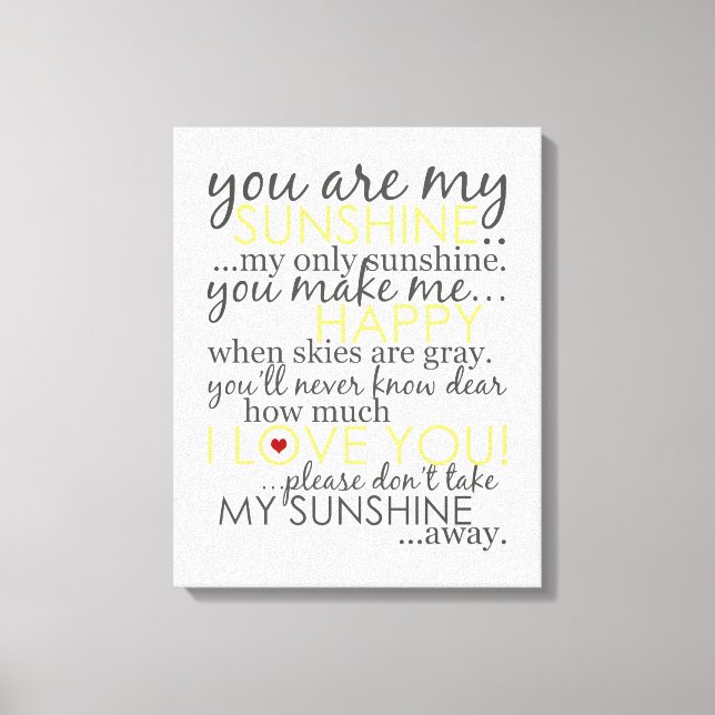 You Are My Sunshine - White - Wrapped Canvas (Front)