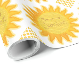 You are my Sunshine Wrapping Paper