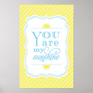 You Are My Sunshine Yellow and Sky Blue Nursery Poster